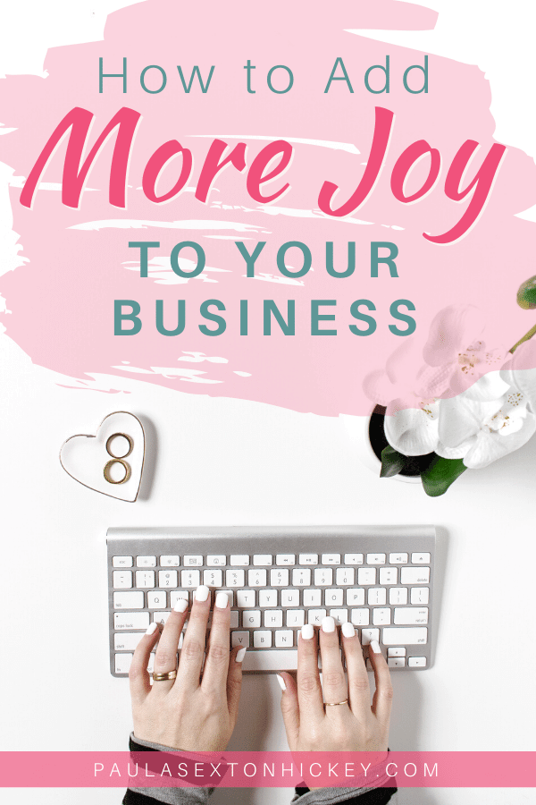 How to Add More Joy to Your Business