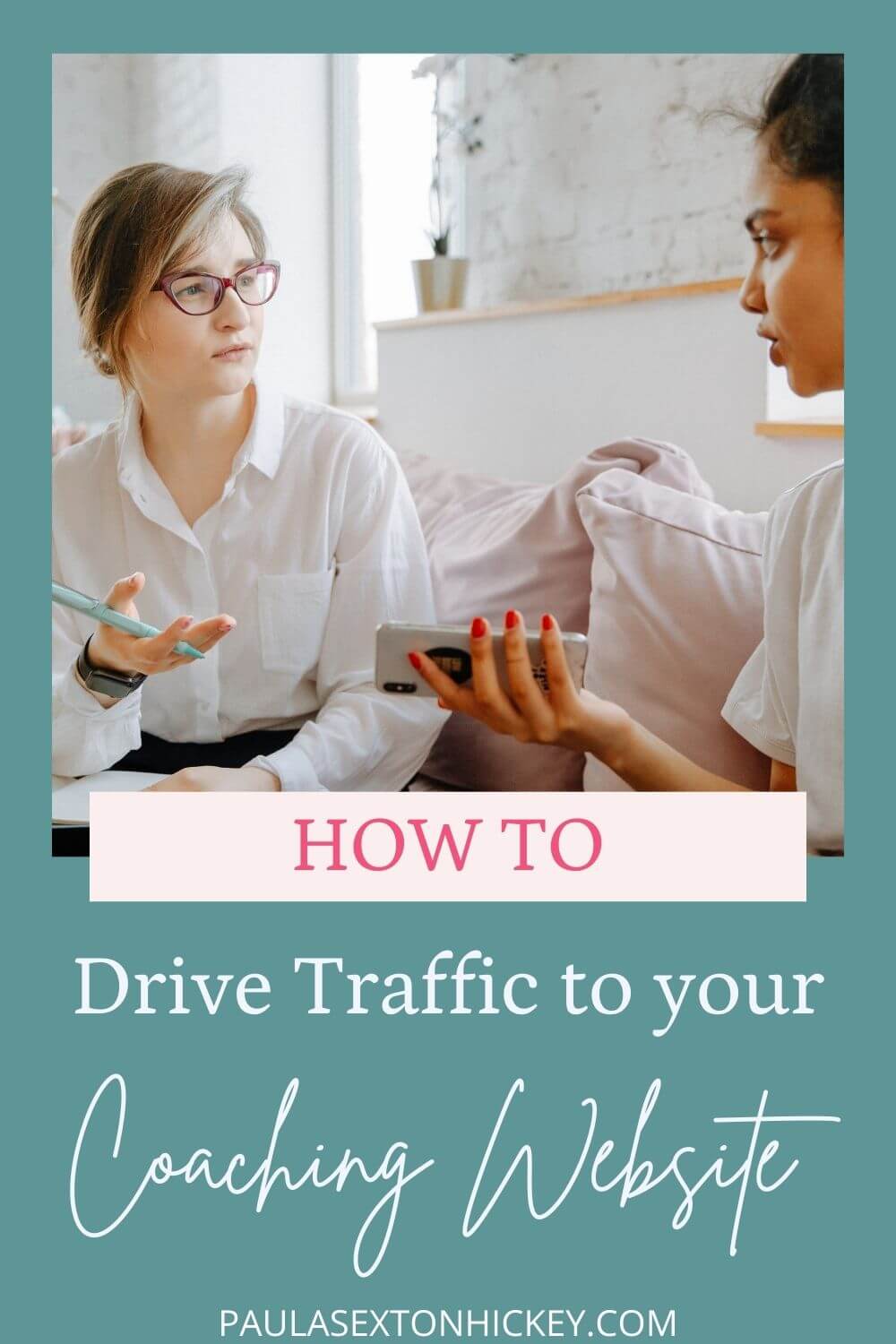 How to Drive Traffic to your Coaching Website